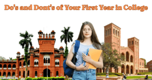 Do's and Dont's of Your First Year in College