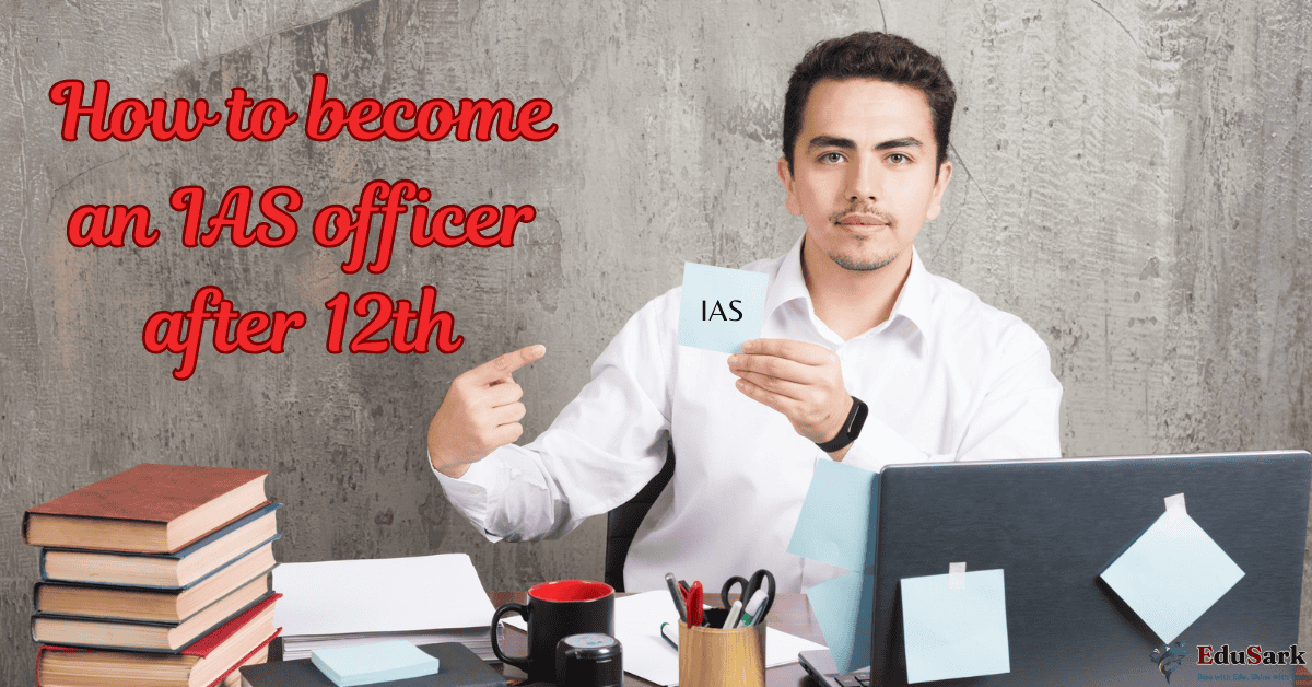 How to become an ias officer in India